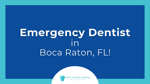 Emergency Dental Care in Boca Raton, FL